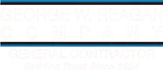 George W. Reagan Company — General Contractor, building trust since 1934